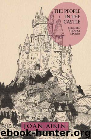 People in the Castle, The [S.S. Col.] by Aiken Joan