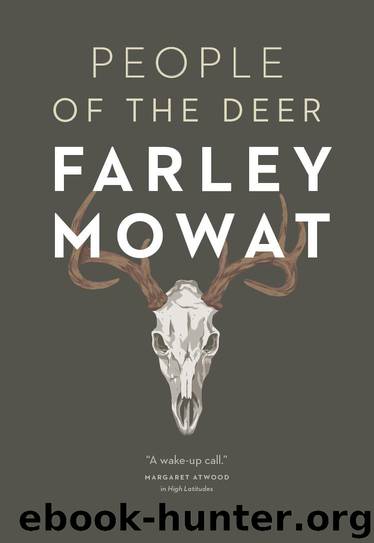 People of the Deer by Farley Mowat
