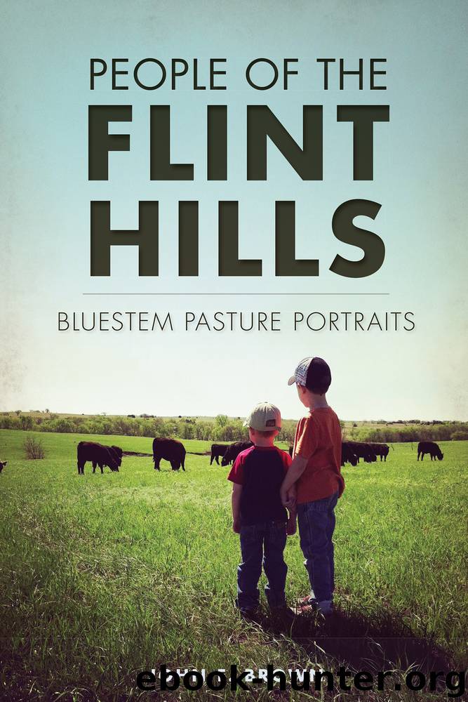 People of the Flint Hills by John E. Brown