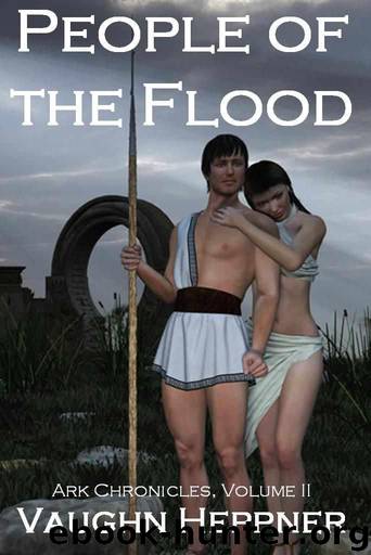 People of the Flood (Ark Chronicles 2) by Vaughn Heppner