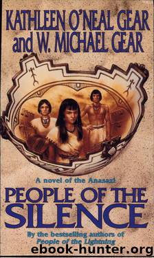 People of the Silence by Kathleen O'Neal & Gear Gear & Kathleen O'Neal & Gear Gear