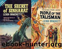 People of the Talisman  The Secret of Sinharat by Leigh Brackett