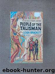 People of the Talisman the Secret of Sinharat by Leigh Brackett