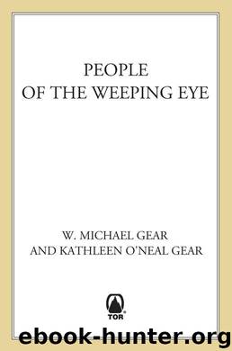 People of the Weeping Eye by W. Michael Gear