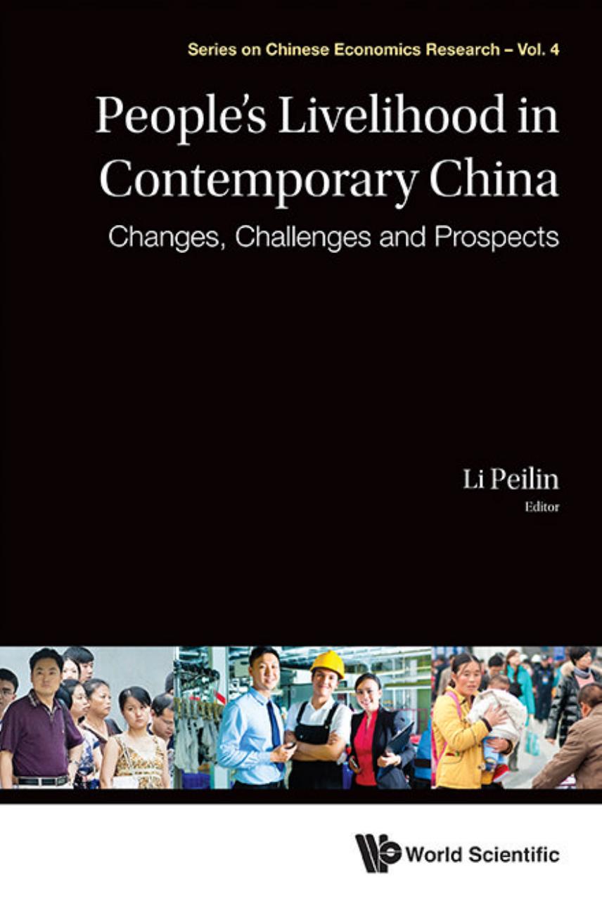 People's Livelihood in Contemporary China: Changes, Challenges and Prospects by Unknow