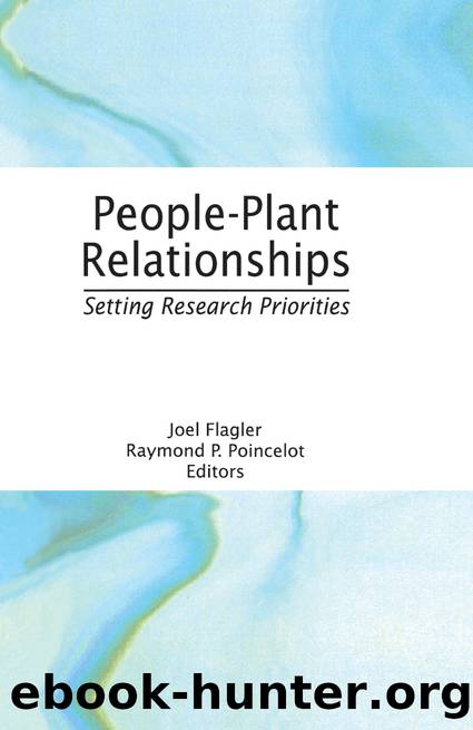 People-Plant Relationships: Setting Research Priorities by Joel Flagler and Raymond P. Poincelot