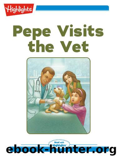 Pepe Visits the Vet by Marianne Mitchell