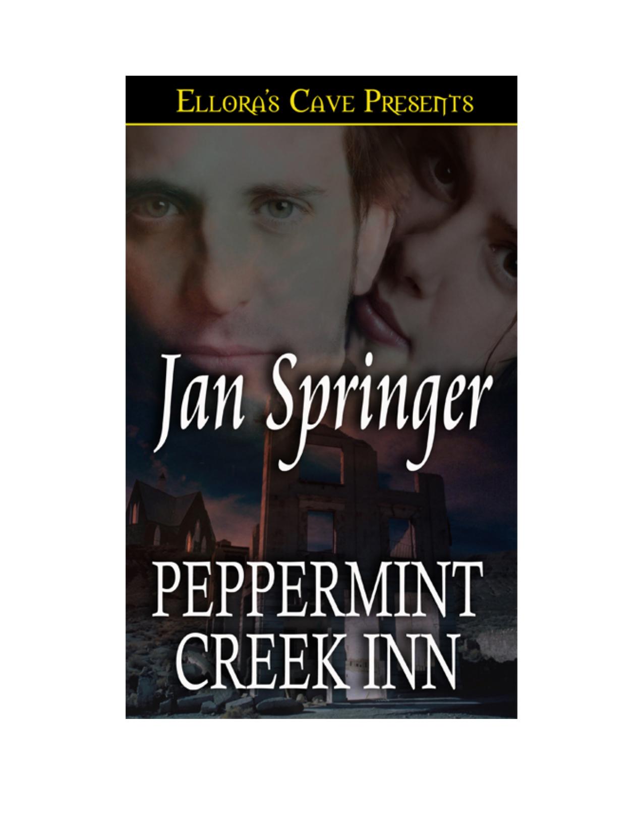 Peppermint Creek Inn by Jan Springer