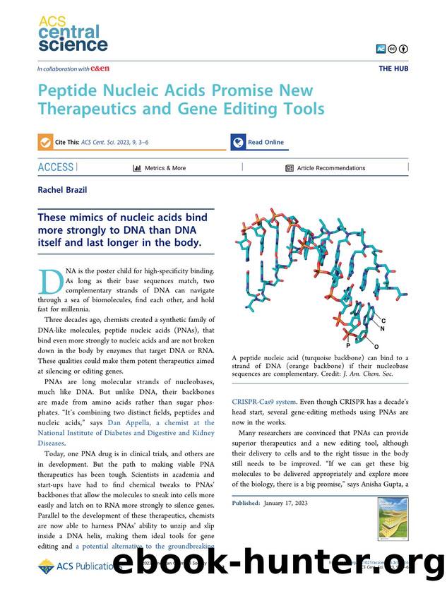 Peptide Nucleic Acids Promise New Therapeutics and Gene Editing Tools by Rachel Brazil