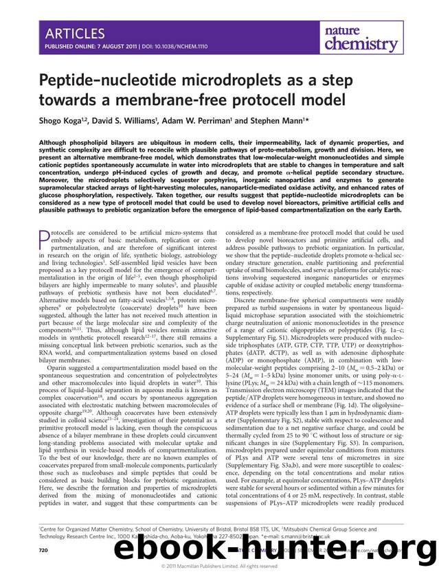 Peptide-nucleotide microdroplets as a step towards a membrane-free protocell model by Shogo Koga & David S. Williams & Adam W. Perriman & Stephen Mann
