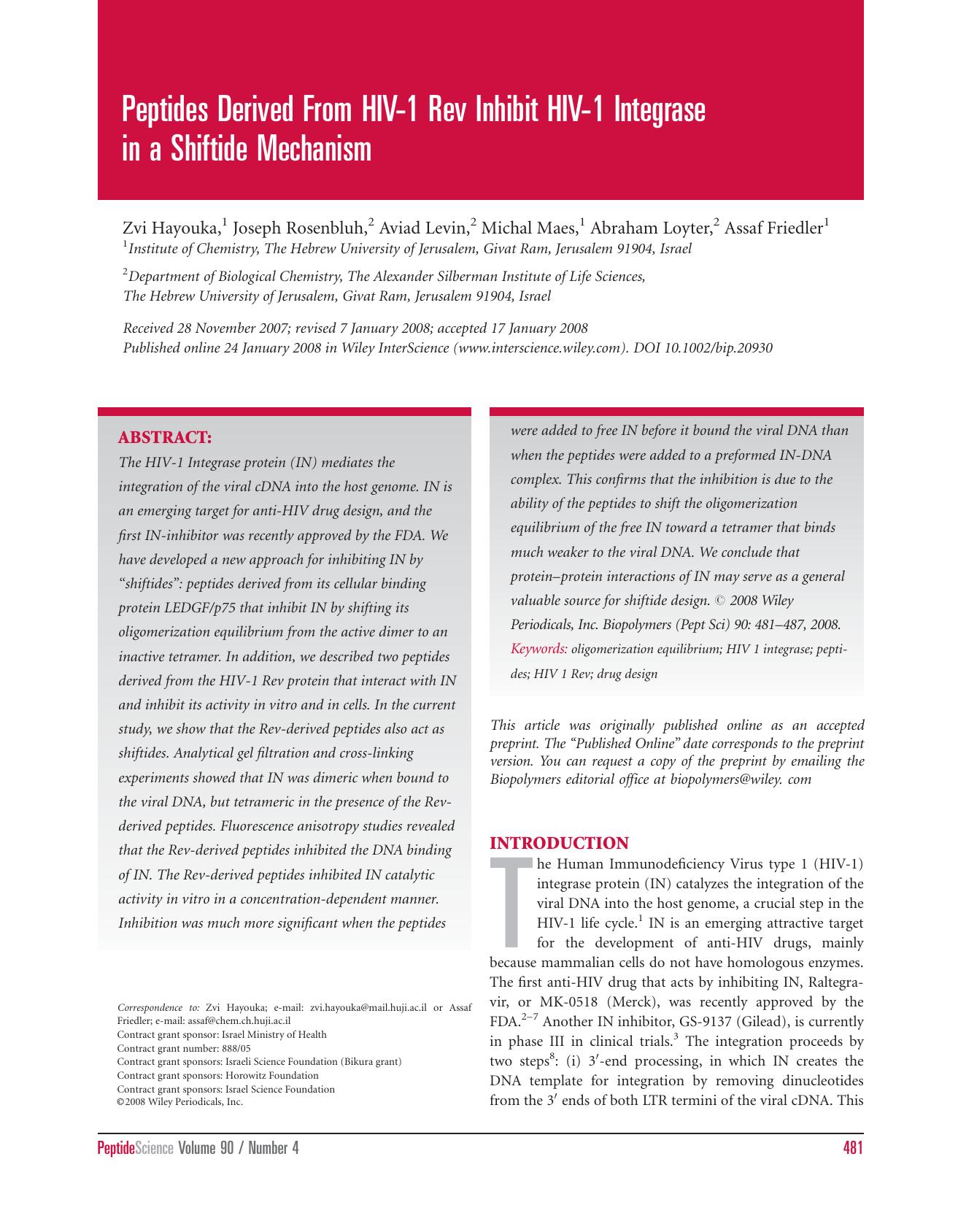 Peptides derived from HIV-1 Rev inhibit HIV-1 integrase in a shiftide mechanism by Unknown