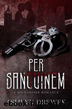 Per Sanguinem: A MM Vampire Romance by Ashlyn Drewek
