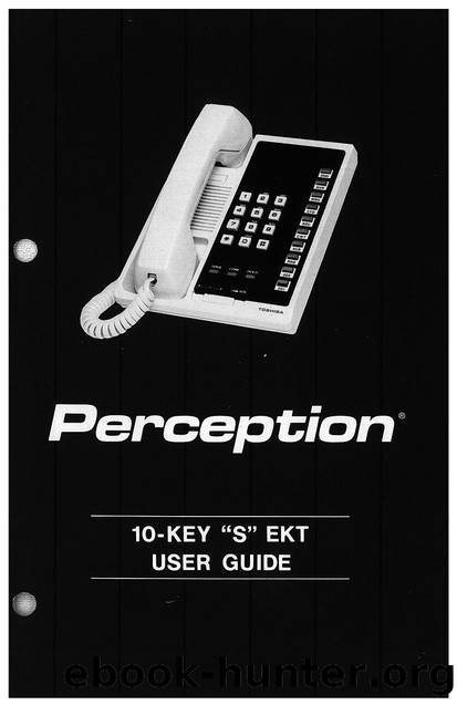 Perception 10 Key S EKT User Guide by EZ Manuals