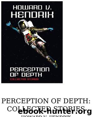Perception of Death: Collected Stories by Howard V. Hendrix