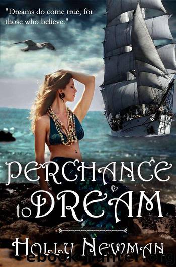 Perchance To Dream by Newman Holly