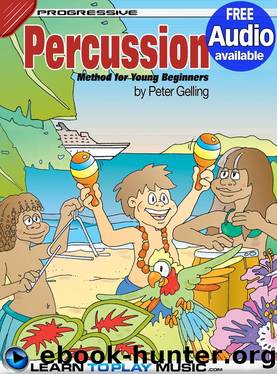 Percussion Lessons for Kids by Peter Gelling