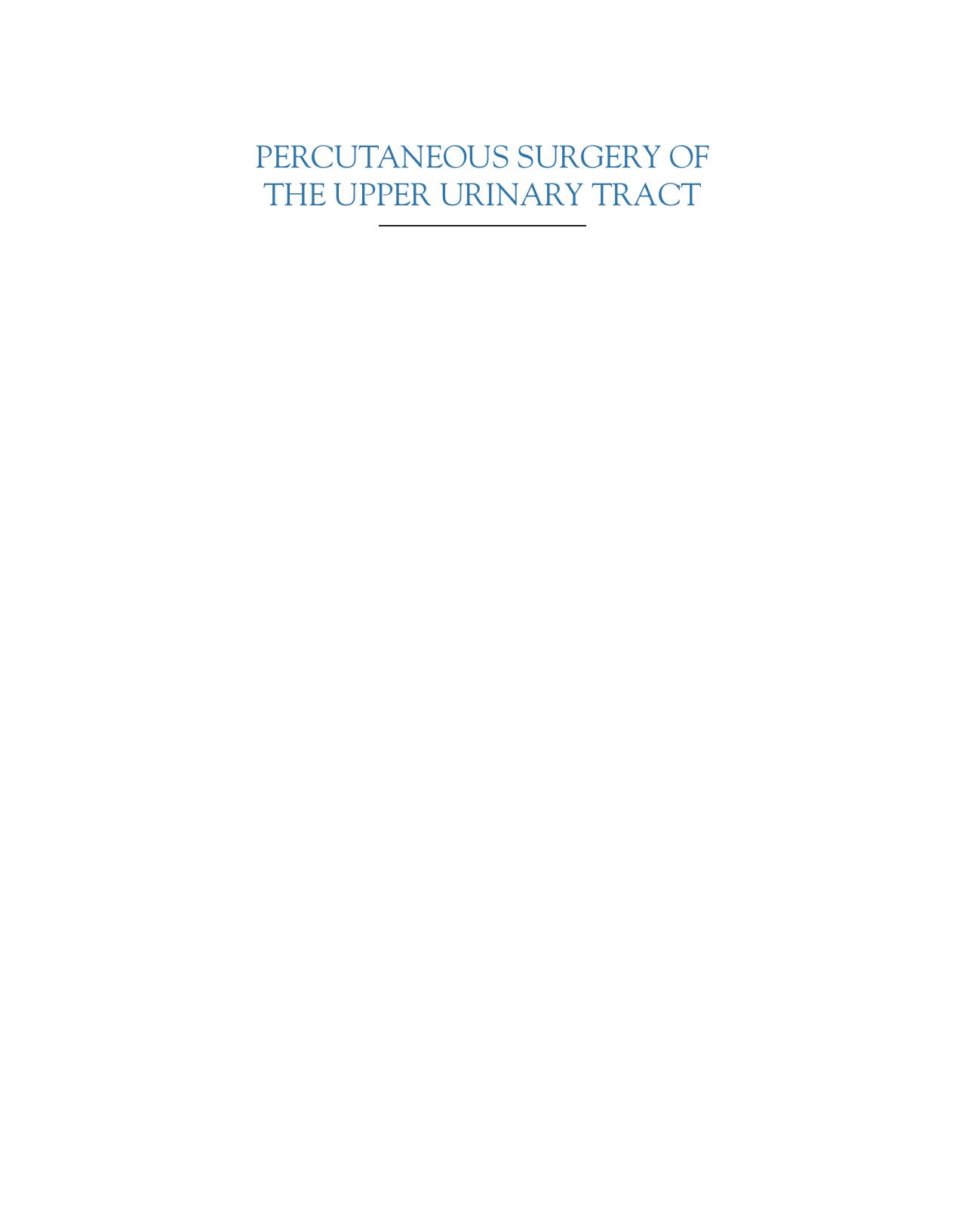 Percutaneous Surgery of the Upper Urinary Tract. Handbook of Endourology by Petrisor Aurelian Geavlete
