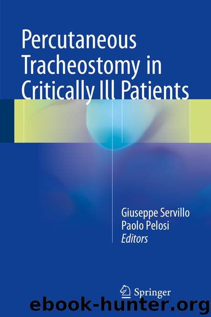 Percutaneous Tracheostomy in Critically Ill Patients by Giuseppe Servillo & Paolo Pelosi