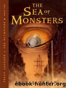 Percy Jackson - 02 - The Sea of Monsters by Rick Riordan