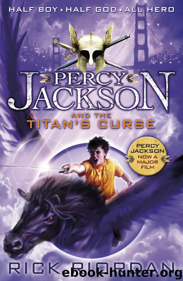 Percy Jackson and the Titan's Curse by Rick Riordan