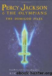 Percy Jackson: The Demigod Files: The Demigod Files by Rick Riordan