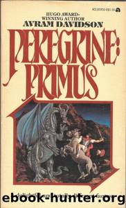 Peregrine: Primus by Avram Davidson