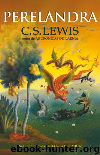 Perelandra by Lewis C. S