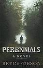 Perennials by Bryce Gibson