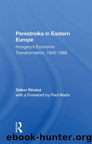 Perestroika In Eastern Europe by Gabor Revesz