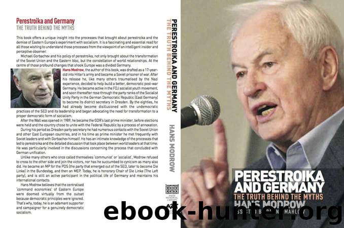 Perestroika and Germany: the truth behind the myths by Hans Modrow & Bruno Mahlow