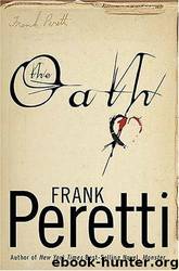 Peretti, Frank E. - The Oath by Peretti Frank E