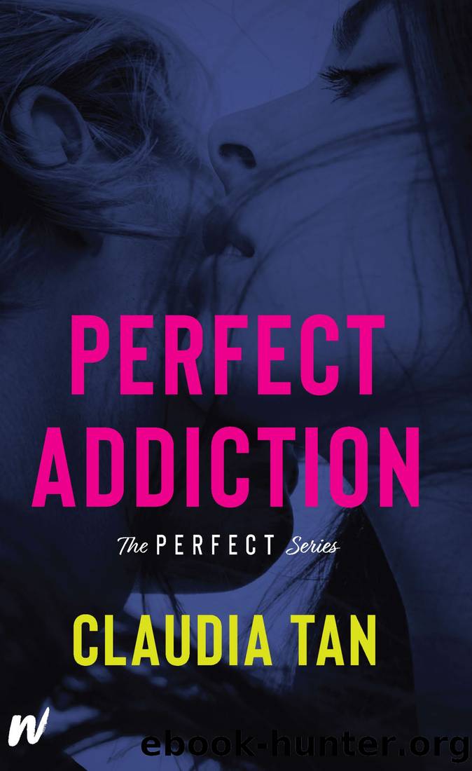 Perfect Addiction by Claudia Tan