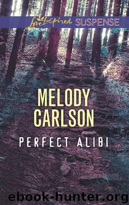 Perfect Alibi by Melody Carlson