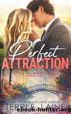 Perfect Attraction (Mason Creek Book 29) by Terri E. Laine