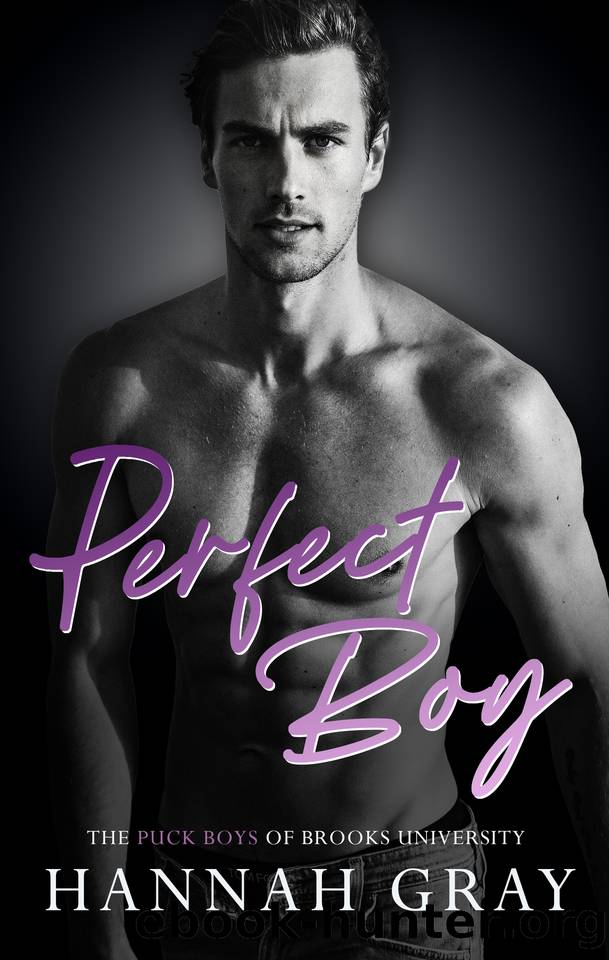 Perfect Boy: A Friends to Lovers, Hockey Romance (The Puck Boys of Brooks University Book 6) by Hannah Gray