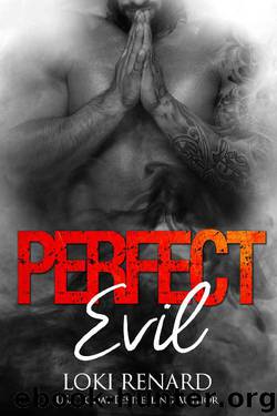 Perfect Evil_A Dark Gay Romance by Loki Renard