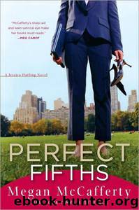 Perfect Fifths: A Jessica Darling Novel by Megan McCafferty