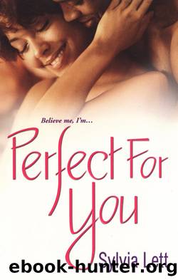 Perfect For You by Sylvia Lett