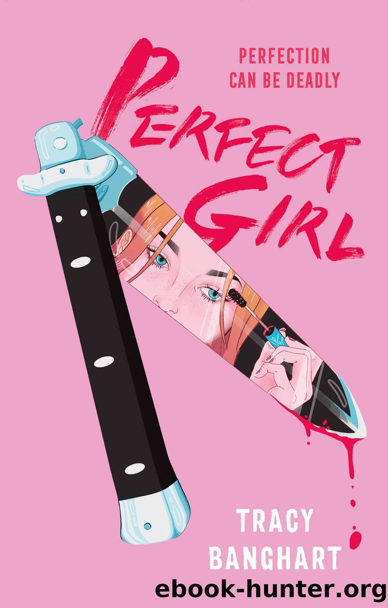 Perfect Girl by Tracy Banghart