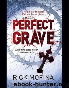 Perfect Grave by Rick Mofina