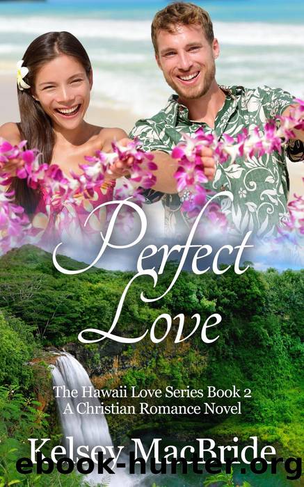 Perfect Love by Kelsey MacBride