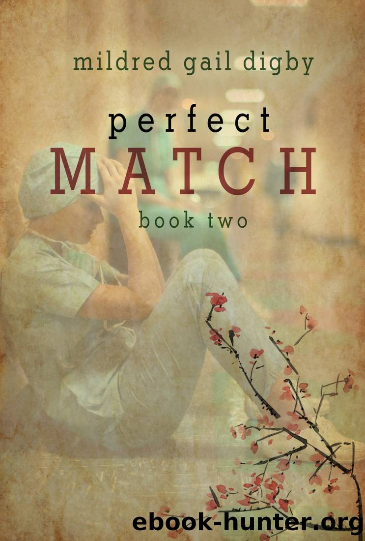 Perfect Match Book Two by Mildred Gail Digby