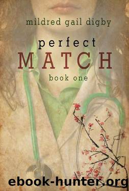 Perfect Match: Book One by Mildred Gail Digby