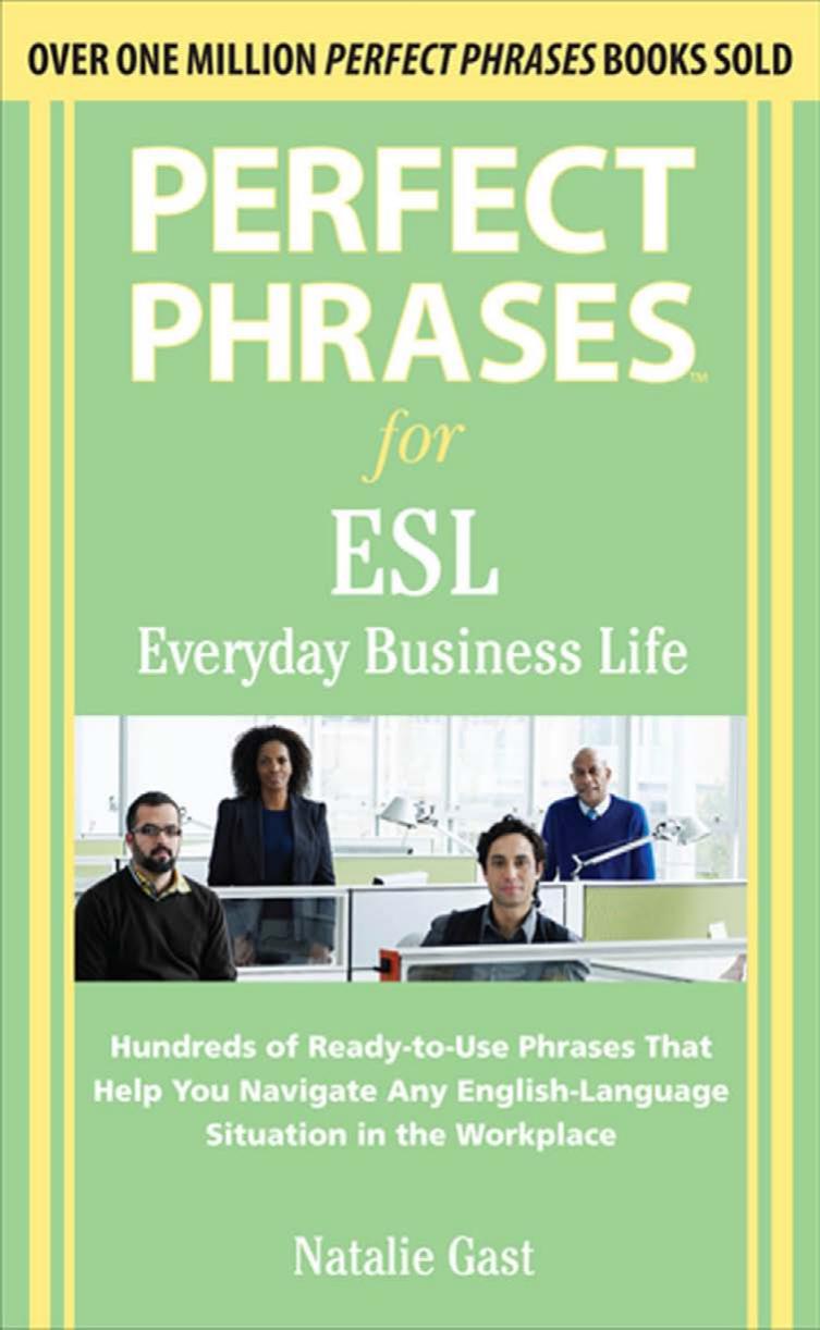 Perfect Phrases ESL Everyday Business by Natalie Gast