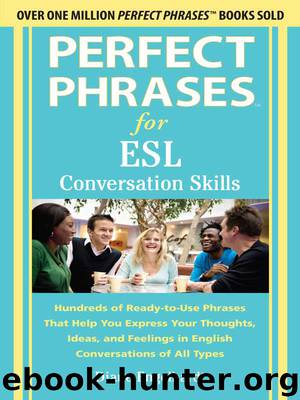 Perfect Phrases for ESL Conversation Skills by Diane Engelhardt