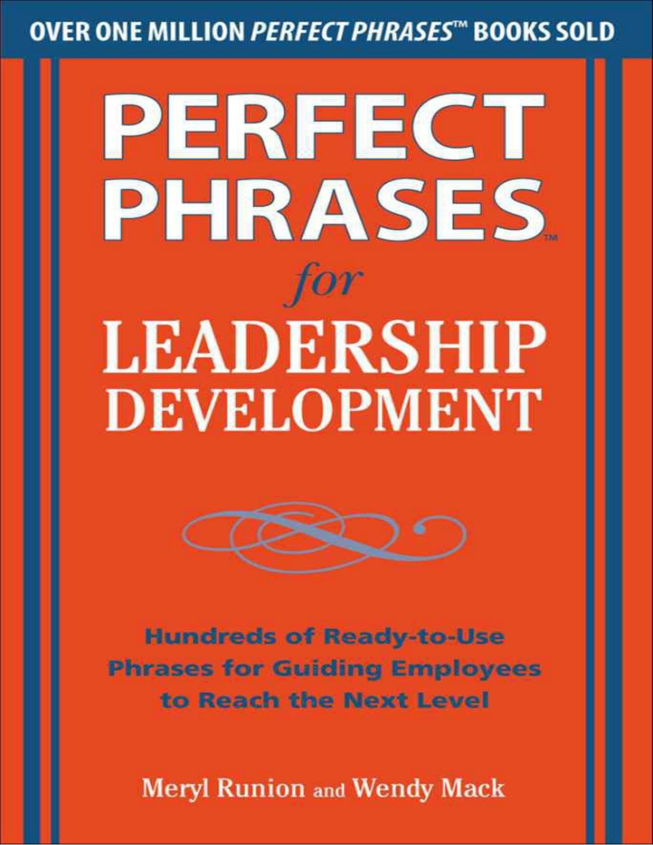 Perfect Phrases for Leadership Development by Runion Meryl & Mack Wendy