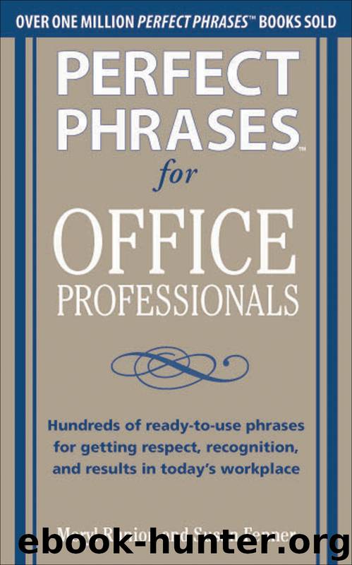 Perfect Phrases for Office Professionals by Meryl Runion & Susan Fenner