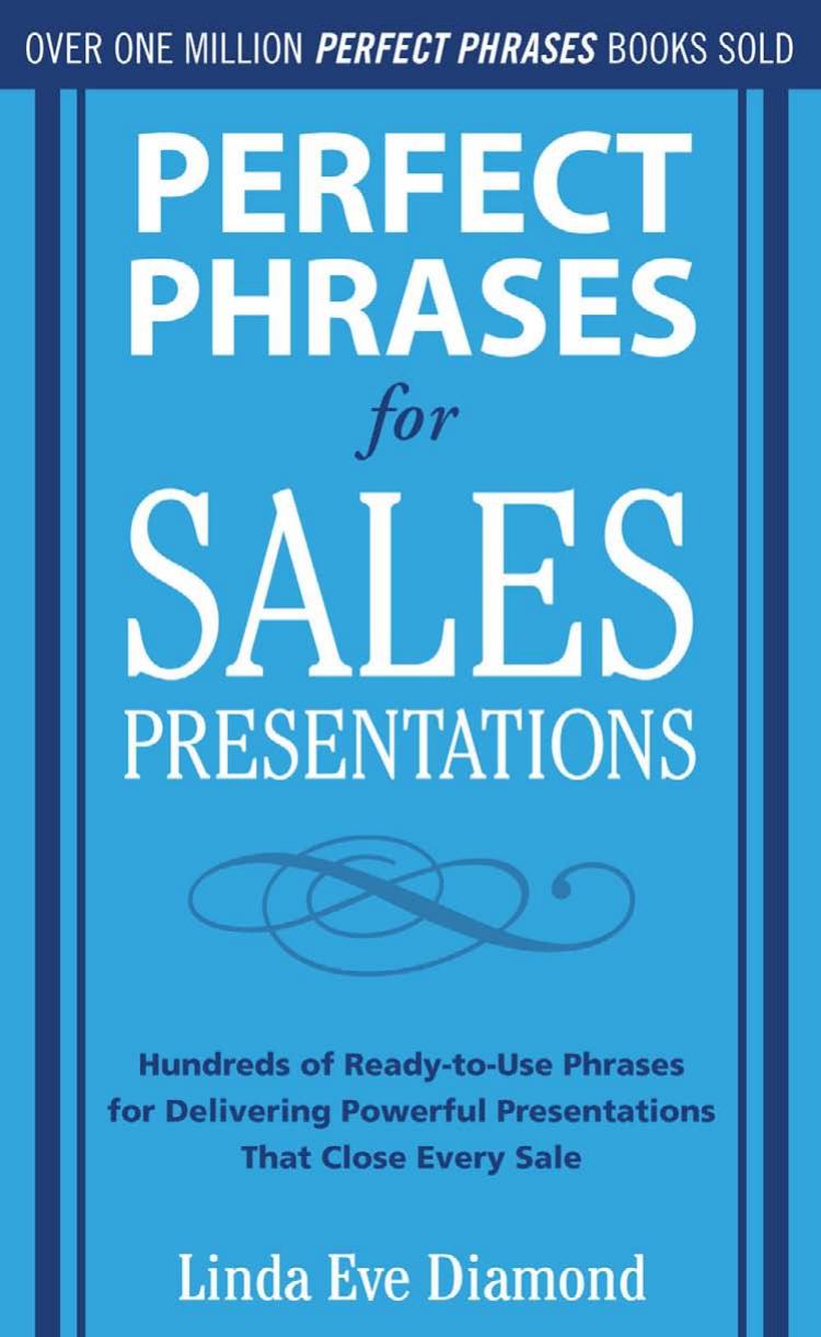 Perfect Phrases for Sales Presentations by Linda Eve Diamond