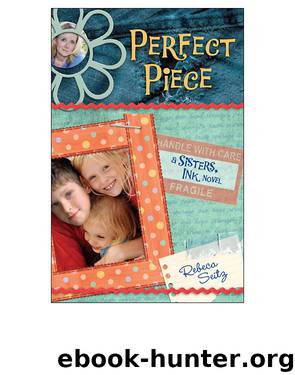 Perfect Piece by Rebeca Seitz