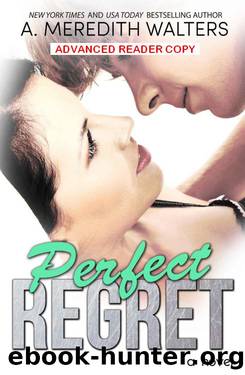 Perfect Regret (ARC) by A. Meredith Walters